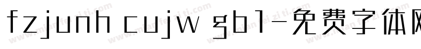 fzjunh cujw gb1字体转换